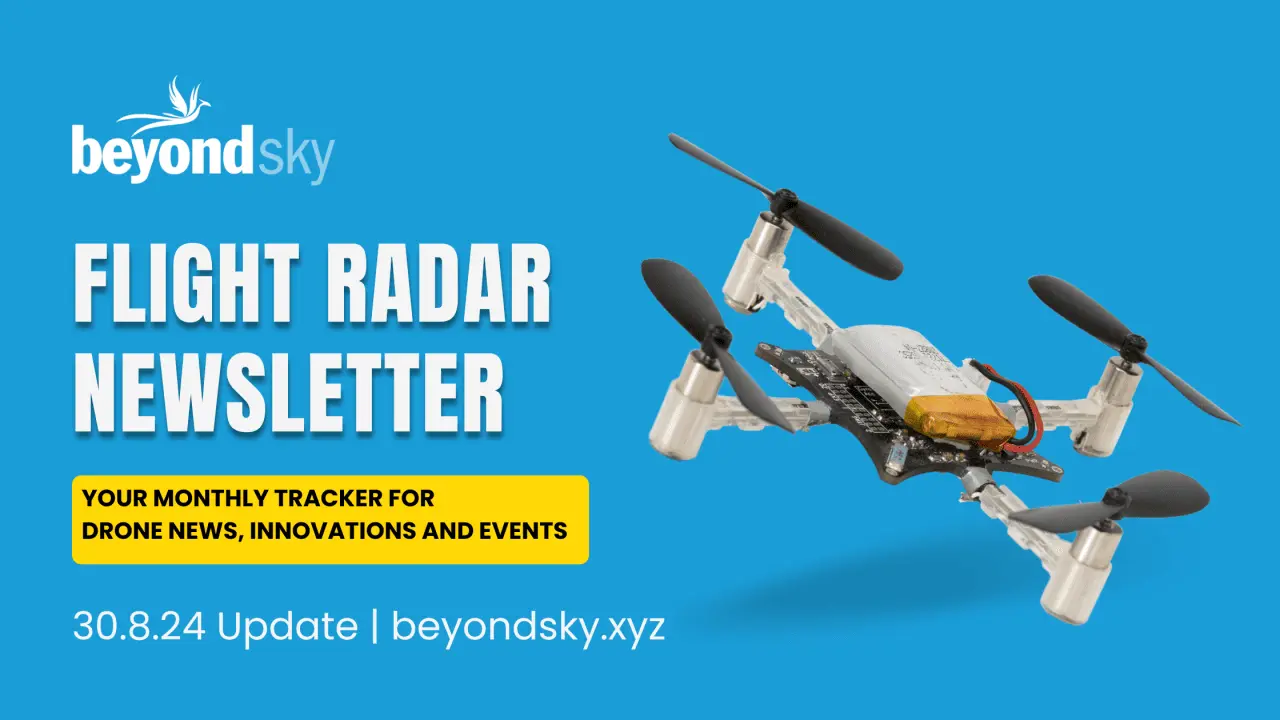 August 2024 Edition: Navigating the Drone Frontier
